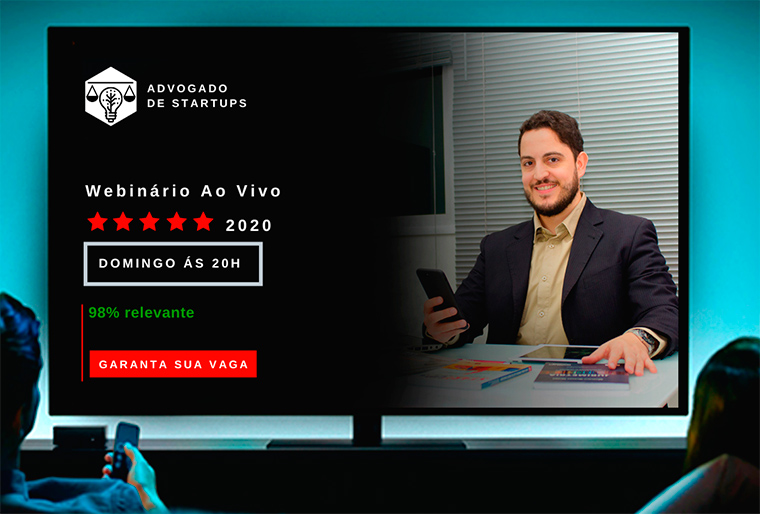Assista ao webinário gratuito Como ser um advogado de Startups e faturar em 60 dias