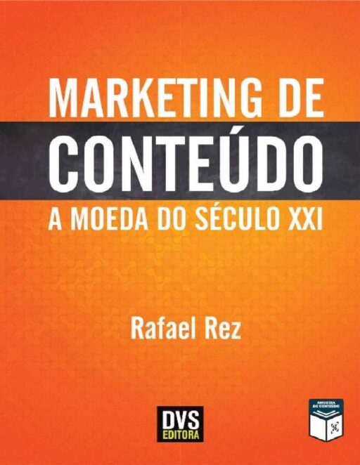 Porque Advogados(as) Devem Ler “Marketing de Conteúdo: a Moeda do Século XXI”